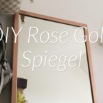 DIY Spiegelrahmen in Rosé Gold