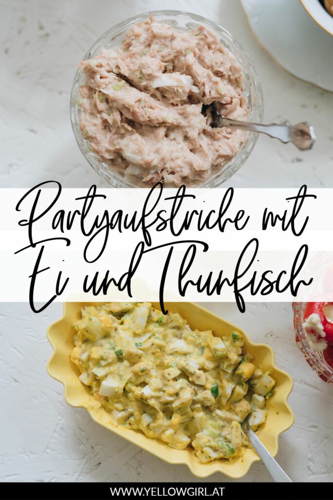 Partyaufstriche mit Ei und Thunfisch - Der DIY Lifestyle Blog